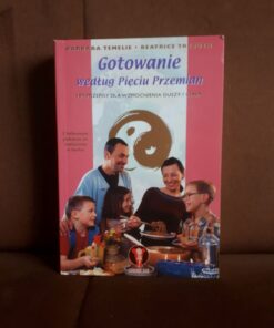 gotowanie wedlug pieciu przemian temelie