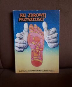 ku zdrowej przyszlosci masafret