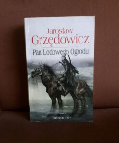 pan lodowego ogrodu grzedowicz