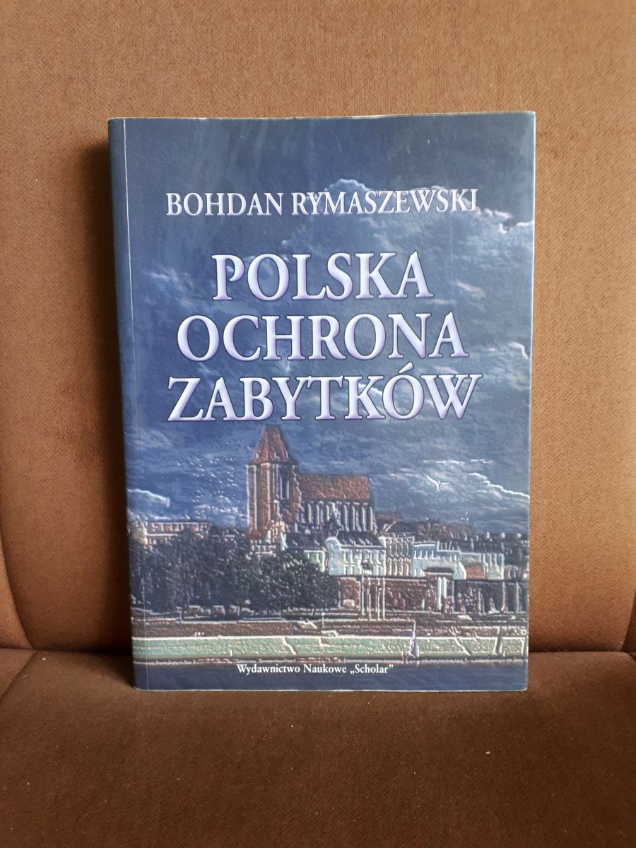 polska ochrona zabytkow rymaszewski