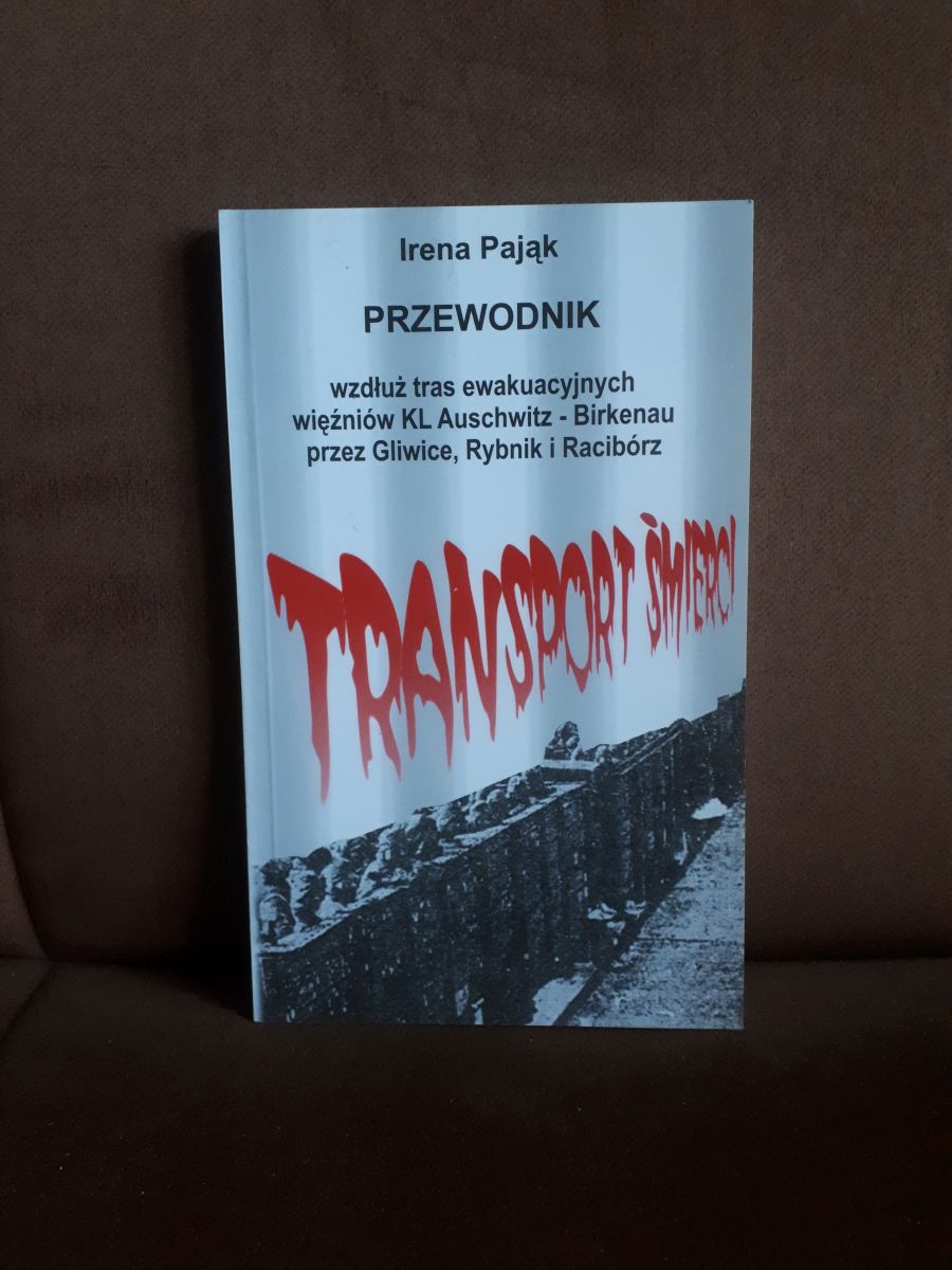 przewodnik wzdluz tras ewakuacyjnych wiezniow KL auschwitz-birkenau pajak