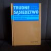trudne sasiedztwo stosunki polsko-ukrainskie w X-XX wieku grunberg