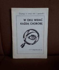 w oku widac kazda chorobe zajaczkowski