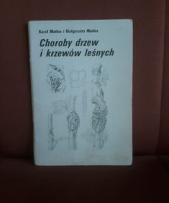 choroby drzew i krzewow lesnych manka