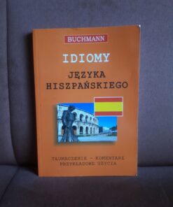 idiomy jezyka hiszpanskiego buchmann