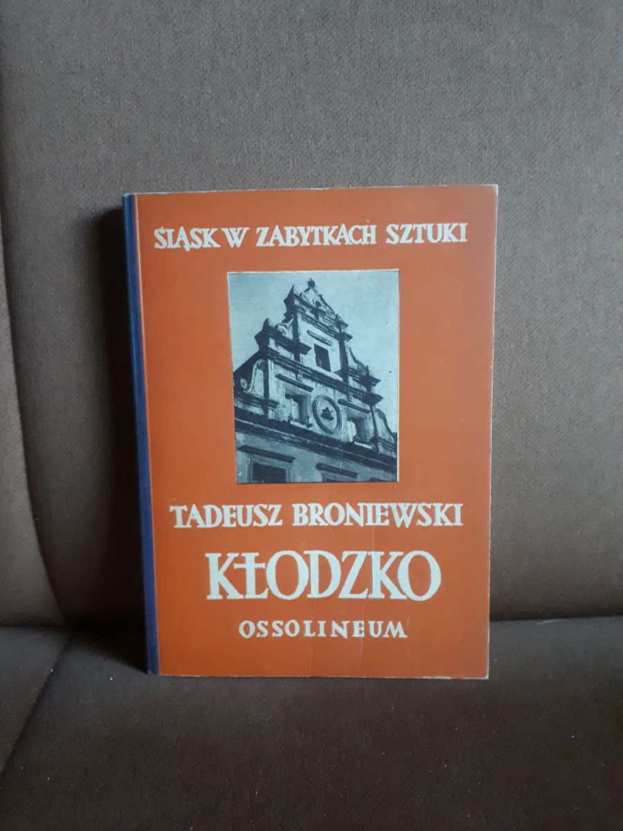 klodzko slask w zabytkach sztuki broniewski
