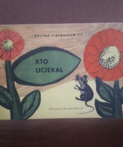 kto uciekal , poczytaj mi mamo