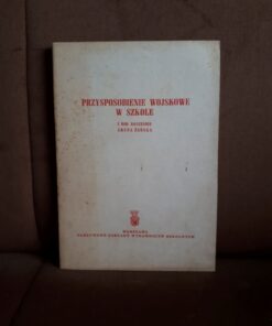 przysposobienie wojskowe w szkole I rok nauczania grupa zenska 1966
