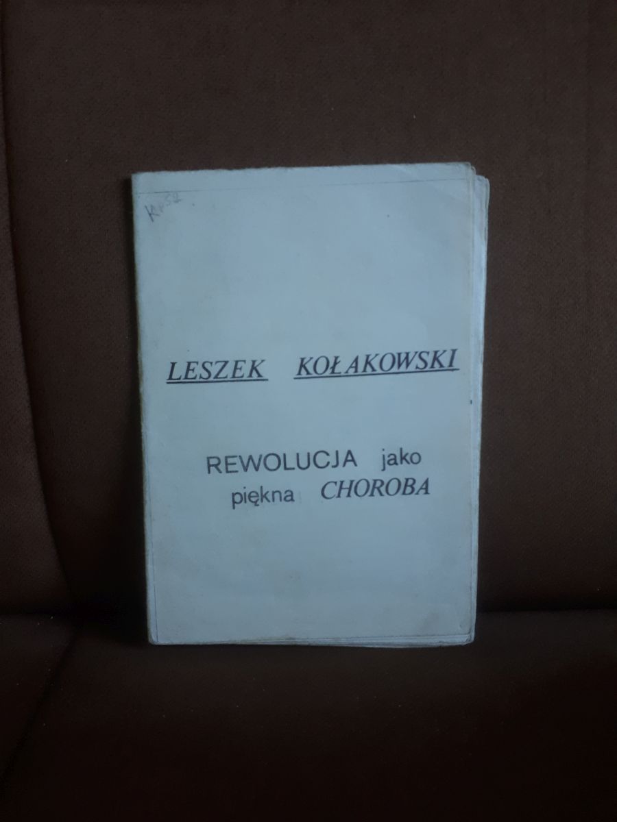 rewolucja jako piekna choroba kolakowski