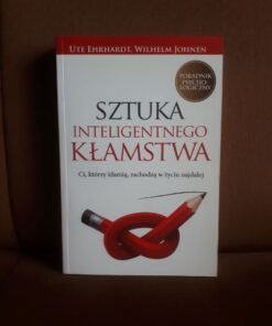 sztuka inteligetnego klamstwa ehrhardt