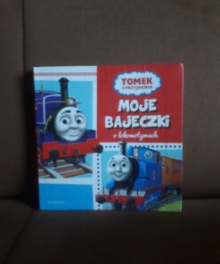 tomek i przyjaciele moje bajeczki o lokomotywach