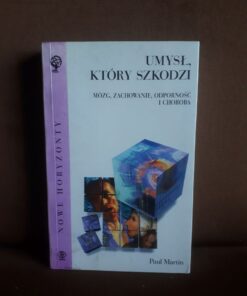 umysl ktory szkodzi martin