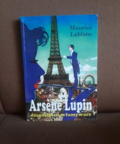 arsene lupin dzentelmen wlamywacz leblanc