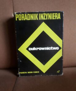 cukrownictwo poradnik inzyniera dobrzycki