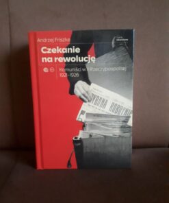 czekanie na rewolucje friszke