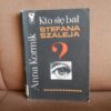 kto sie bal stefana szaleja kormik