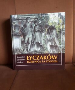 lyczakow dzielnica za styksem nicieja