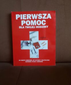 pierwsza pomoc dla twojej rodziny
