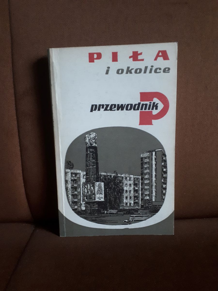pila i okolice przewodnik