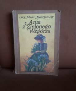 ania z zielonego wzgorza montgomery