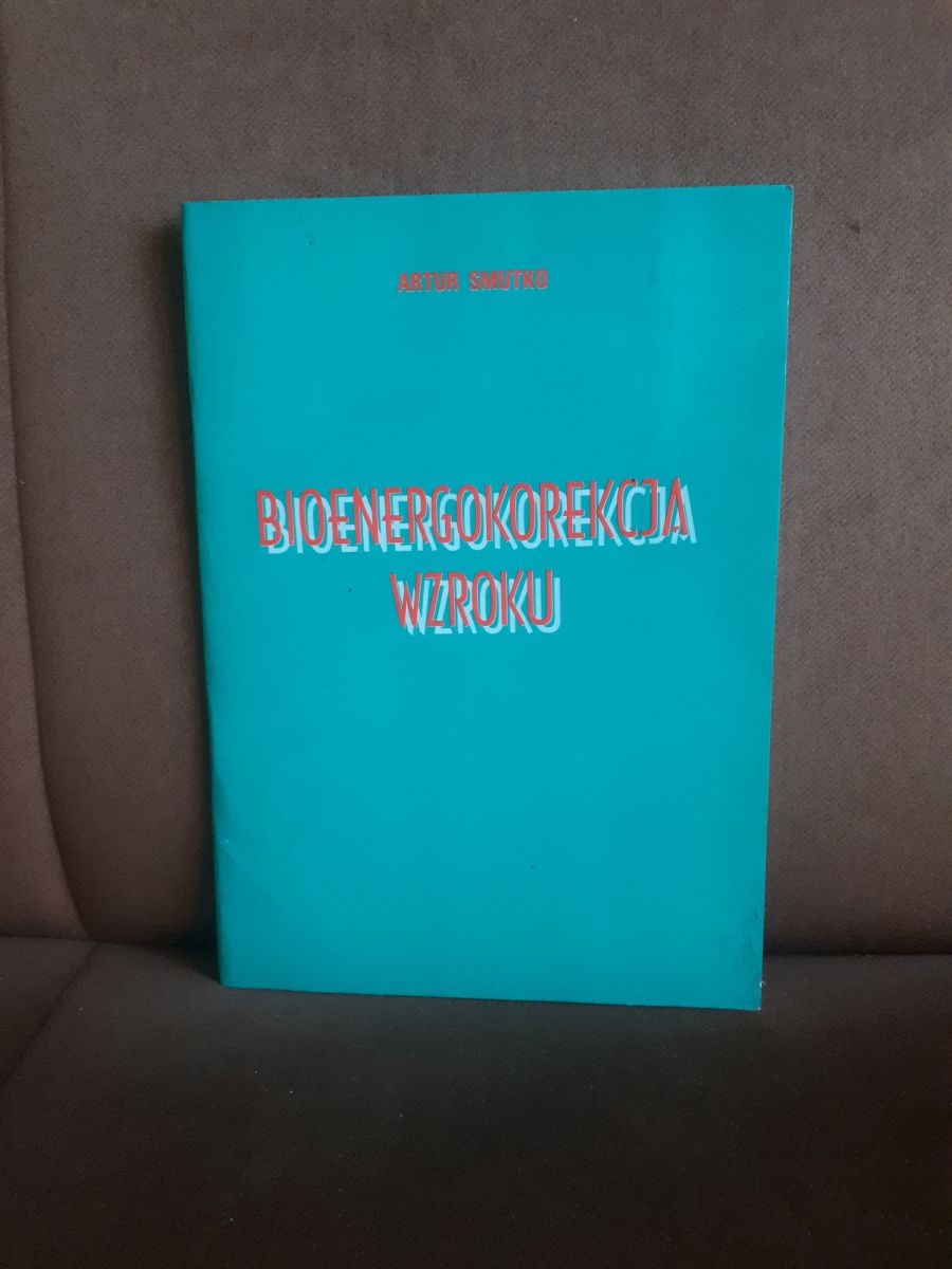 bioenergokorekcja wzroku smutko