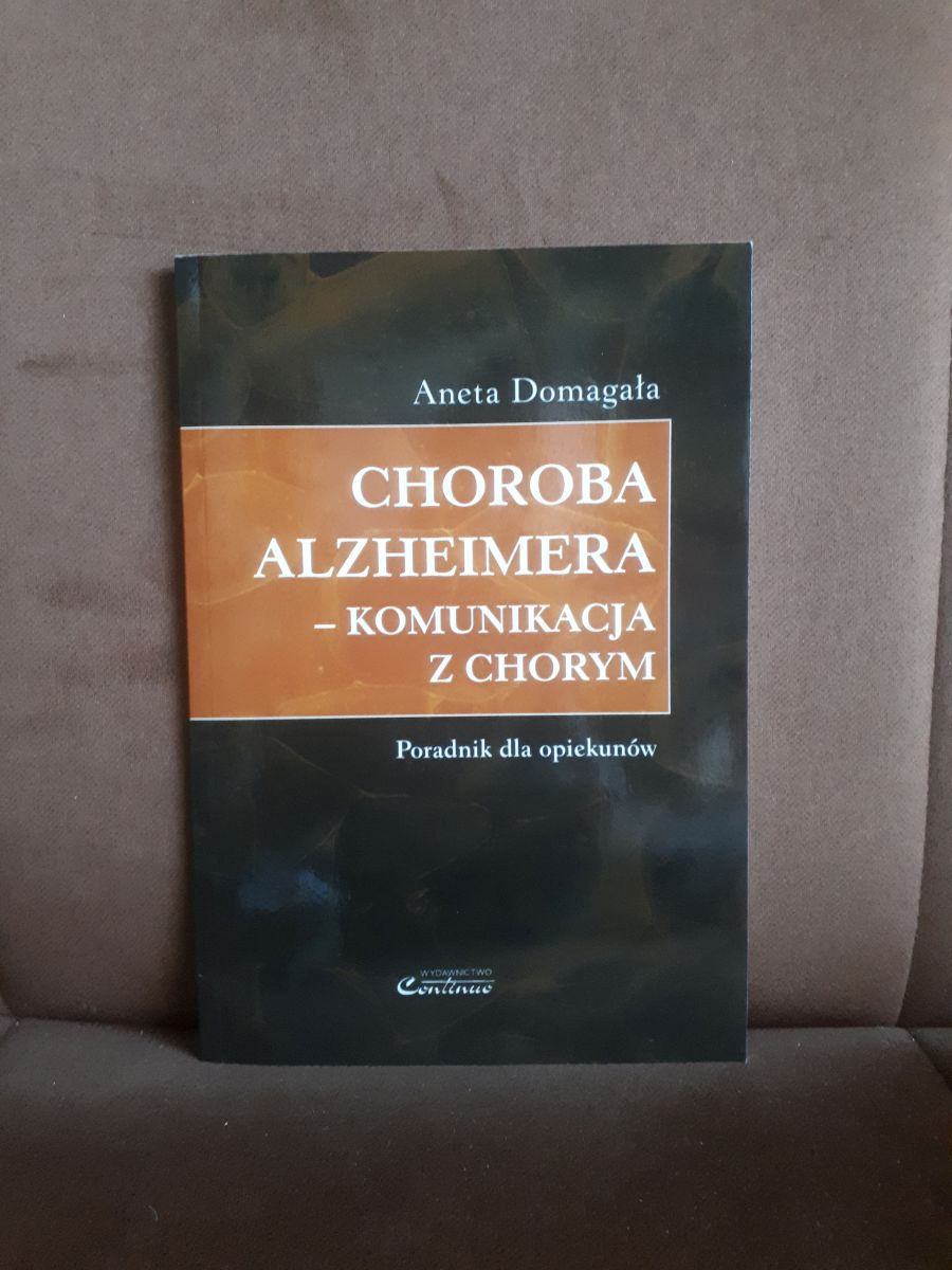 choroba alzheimera komunikacja z chorym domagala