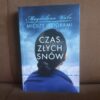czas zlych snow wala