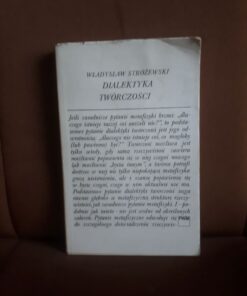 dialektyka tworczosci strozewski