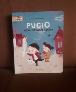 pucio mowi pierwsze slowa galewska-kustra