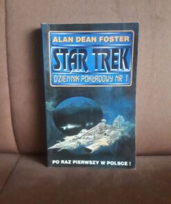 star trek dziennik pokladowy nr 1 foster