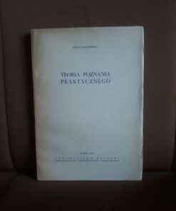 teoria poznania praktycznego kalinowski