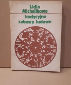 tradycyjna zabawy ludowe