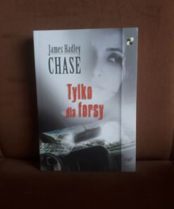 tylko dla forsy chase