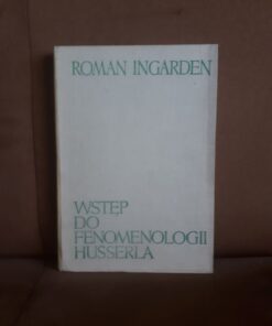 wstep do fenomenologii husserla ingarden