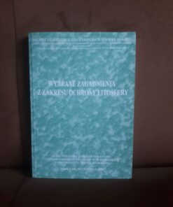 wybrane zagadnienia z zakresu ochrony litosfery