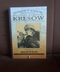 zapomniana kuchnia kresow kozlowska
