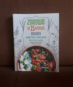 zdrowo w 15 minut obiady maciurzynska