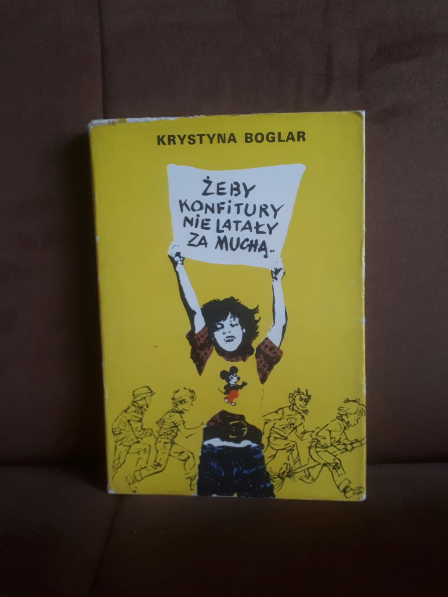 zeby konfitury nie lataly za mucha boglar