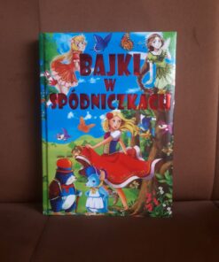 bajki w spodniczkach pilecka