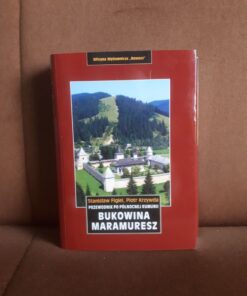 bukowina maramuresz przewodnik figiel rewasz