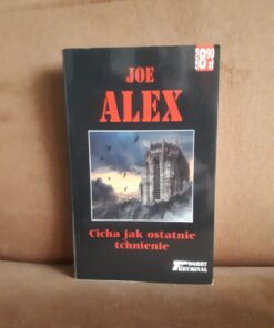 cicha jak ostatnie tchnienie alex