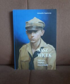 nasz wicek harcerz kaplan meczennik zapotoczny