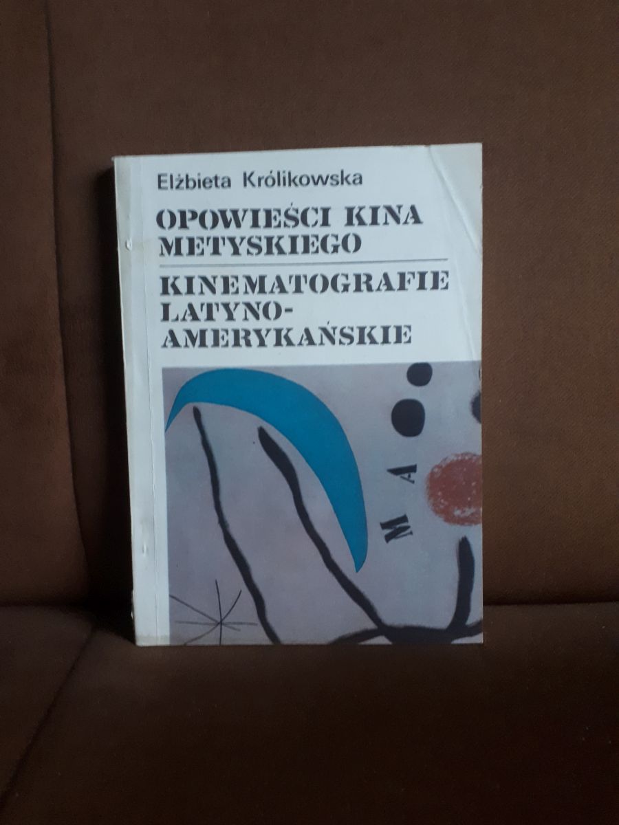 opowiesci kina metyskiego kinematografie latynoamerykanskie krolikowska