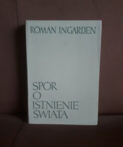 spor o istnienie swiata ingarden