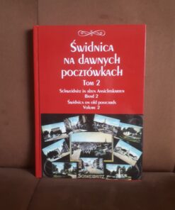 swidnica na dawnych pocztowkach tom 2 dobkiewicz