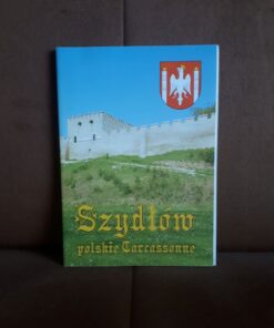 Szydłów - polskie Carcassonne