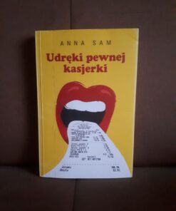 udreki pewnej kasjerki anna sam