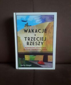 wakacje w trzeciej rzeszy boyd