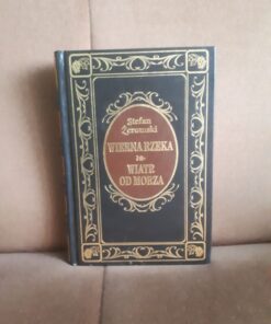 wierna rzeka wiatr od morza zeromski