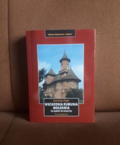 wschodnia rumunia moldawia przewodnik figiel rewasz